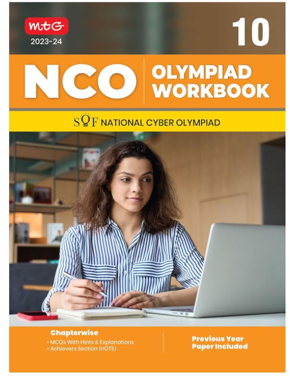 MTG National Cyber Olympiad (NCO) Workbook for Class 10 - Quick Recap, MCQs, Previous Years Solved Paper and Achievers Section - SOF NCO Olympiad Preparation Books For 2023-2024 Exam